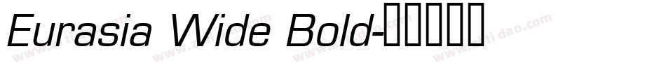 Eurasia Wide Bold字体转换